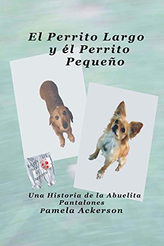 Pam El Perrito Largo y el Perrito Pequeno.jpg