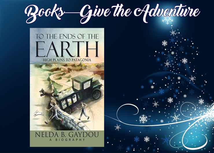 give the adventure ends of the earth nelda gaydou